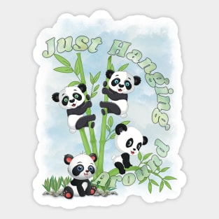 Just hanging around Sticker